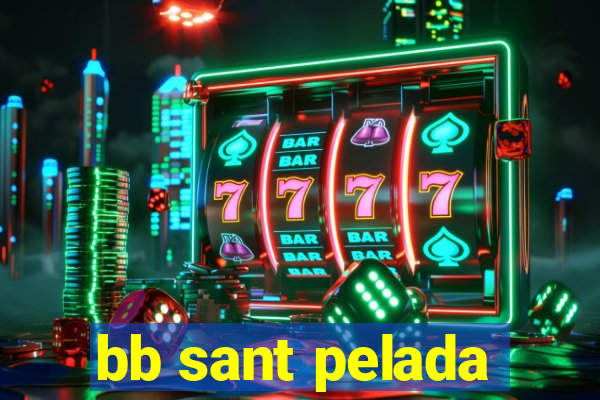 bb sant pelada